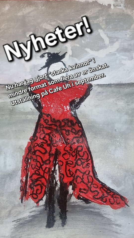 På begäran har jag nu gjort tre mindre motiv i min nya kollektion "staka kvinnor"
Vänner för livet, syskonkärlek & starkare
Nu i mindre format 20x30 cm i akryl.
Jag ställer ut på Cafe uh i september om ni vill se dem i verkligheten och mera av min konst.